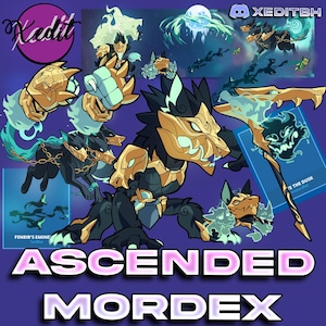 May include: A digital illustration featuring the character Ascended Mordex with black fur, gold armor, and glowing teal accents. The image includes multiple poses, a scythe, and text reading Ascended Mordex, Xedit, Fenrir's Eminence, and Bite the Dusk.