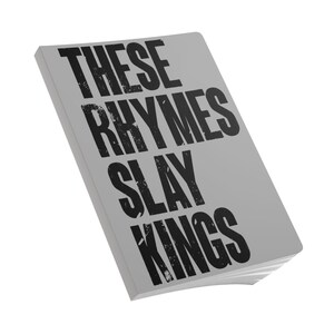 Dagboek songwriters | Deze rijmpjes Slay Kings | GRIJS | Notitieboek muziektekst | Ideeënboek met liedjes | Cadeau rap-songwriter