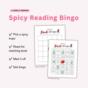 May include: A white paper with the text "Spicy Reading Bingo" in pink and red. The image shows two bingo cards, one blank and one pre-filled with book-related prompts. Instructions include picking a trope, reading a book, marking it off, and getting bingo.