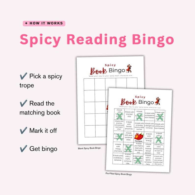 May include: A white paper with the text "Spicy Reading Bingo" in pink and red. The image shows two bingo cards, one blank and one pre-filled with book-related prompts. Instructions include picking a trope, reading a book, marking it off, and getting bingo.