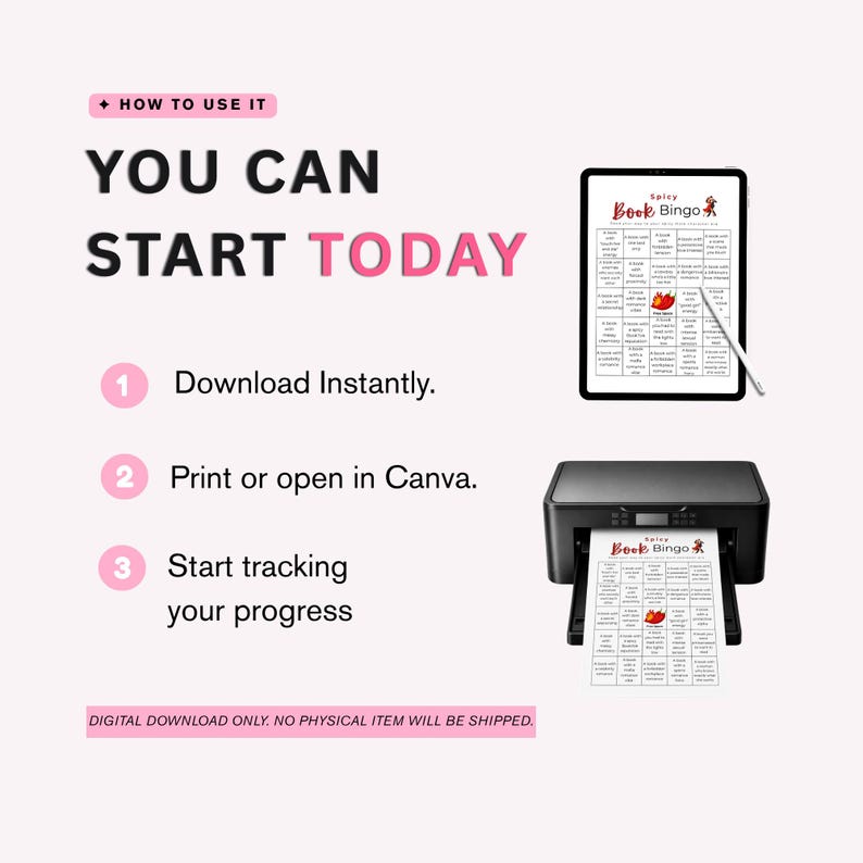 May include: A digital download graphic with instructions on how to use a "Spicy Book Bingo" game. The image shows a tablet with the bingo card, a printer, and the text "You can start today".