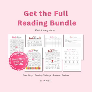 May include: A pink graphic with the text "Get the Full Reading Bundle" and "Find it in my shop." The image includes various reading-themed printables, such as "Book Bingo" and "Book Review" sheets. A pink badge says "Save more with the bundle."