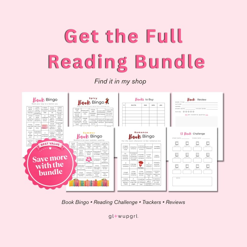 May include: A pink graphic with the text "Get the Full Reading Bundle" and "Find it in my shop." The image includes various reading-themed printables, such as "Book Bingo" and "Book Review" sheets. A pink badge says "Save more with the bundle."