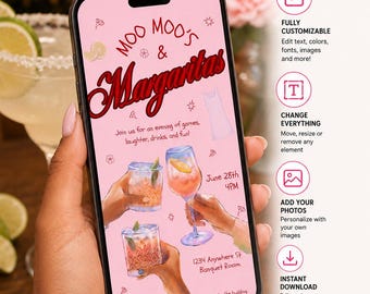 May include: A digital invitation template for a Moo Moo's & Margaritas event displayed on a smartphone screen. The pink graphic features illustrations of cocktails, event details including June 28th at 4PM, and text for customization in Canva.