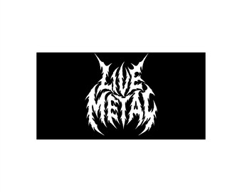 LIVE METAL Bumper Sticker, heavy metal bumper sticker, heavy metal sticker