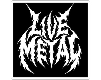 Live Metal Sticker, heavy metal sticker, gifts for metalheads