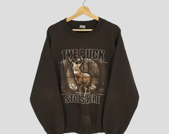 Vintage White Tailed Deer Sweatshirt - The Buck Stop Here - Size L