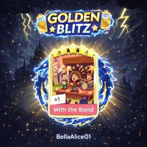 May include: A digital game card titled With the Band featuring a cartoon illustration of a musical trio performing on a wooden stage. The card displays a plus one symbol, five gold stars, and is framed by a blue dragon emblem under Golden Blitz text.