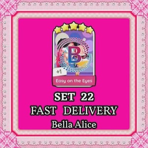 Op de afbeelding: Een digitale spelkaart met een centrale illustratie van een personage met donker haar, een grote letter B en vijf gele sterren bovenaan. De kaart is gelabeld met +1 en Easy on the Eyes. Onder de kaart staat de tekst SET 22, FAST DELIVERY, Bella Alice.