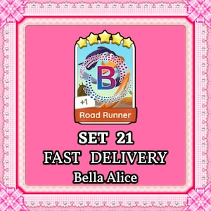 May include: A digital game card featuring a Road Runner illustration, five yellow stars, and a large letter B. The card is labeled Road Runner and includes the text SET 21, FAST DELIVERY, and Bella Alice against a bright pink background.