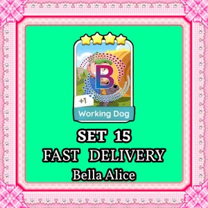 May include: A digital game card titled Working Dog featuring a cartoon character and a dog, marked with three yellow stars and a plus one symbol. The text below reads SET 15, FAST DELIVERY, and Bella Alice, framed by a pink decorative border.