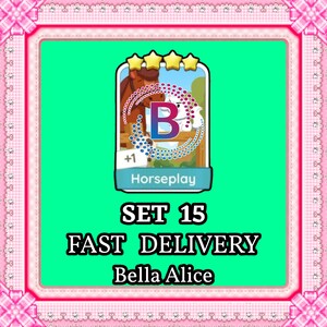 May include: A digital game card titled Horseplay featuring a brown horse illustration, four yellow stars at the top, a large letter B in the center, and the text +1, SET 15, FAST DELIVERY, and Bella Alice displayed against a bright green background.