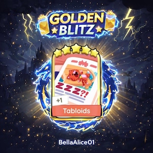 May include: A digital graphic with the text "GOLDEN BLITZ" and a card labeled "Tabloids." The card features a cartoon tiger sleeping with "ZZZ?!" above it. The background is dark with lightning and a dragon.