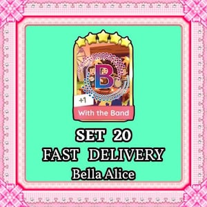 May include: A digital game card featuring a central illustration of a musical band with a large letter B and the text +1 With the Band. Below the card, the text reads SET 20 FAST DELIVERY Bella Alice. The entire design is framed by a pink border.