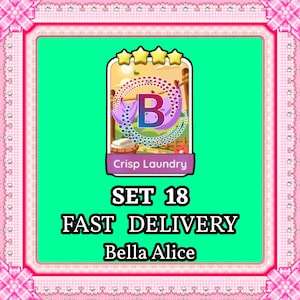 May include: A digital game card featuring a purple letter B inside a dotted circle, with the text Crisp Laundry, SET 18, FAST DELIVERY, and Bella Alice. The card has four yellow stars at the top and is framed by a pink decorative border.