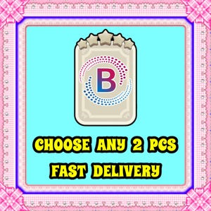 May include: A promotional graphic with a light blue background and a decorative pink border. The central image is a beige rectangle with a blue and red 'B' and the text "CHOOSE ANY 2 PCS FAST DELIVERY".