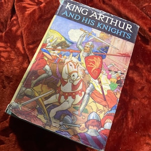 King Arthur and His Knights –  Royal Series by Ward Lock –  Blanche Winder – Illustrated Hardcover