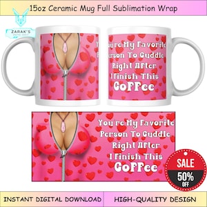 Funny Favorite Person to Cuddle Mug Cleavage Cup Wrap, Girls Boobies Art Ceramic Mug For Sublimation, Funny Boob Mug Gift for Her/Him