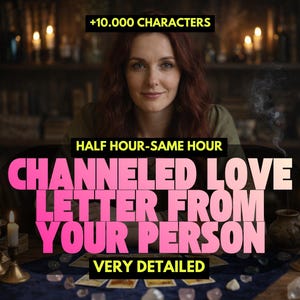Misma Hora, Carta Canalizada de Tu Persona Mensaje Psíquico de Amor Lectura Médium Lectura de Tarot del Amor Lectura Psíquica Precisa, Muy Detallada