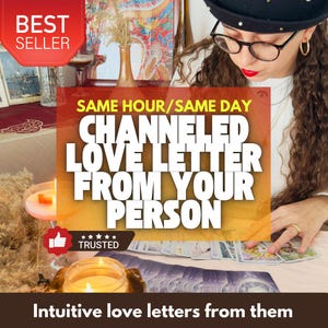 Same Hour, Love Letter, Channeled Messages From Your Person, Psychic Reading, Love Relationship Insights, Fast Tarot Reading