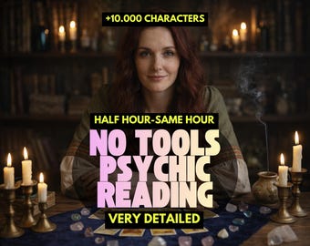 Intuitive Psychic Reading: Detailed Guidance, No Tools (Same Hour Delivery)
