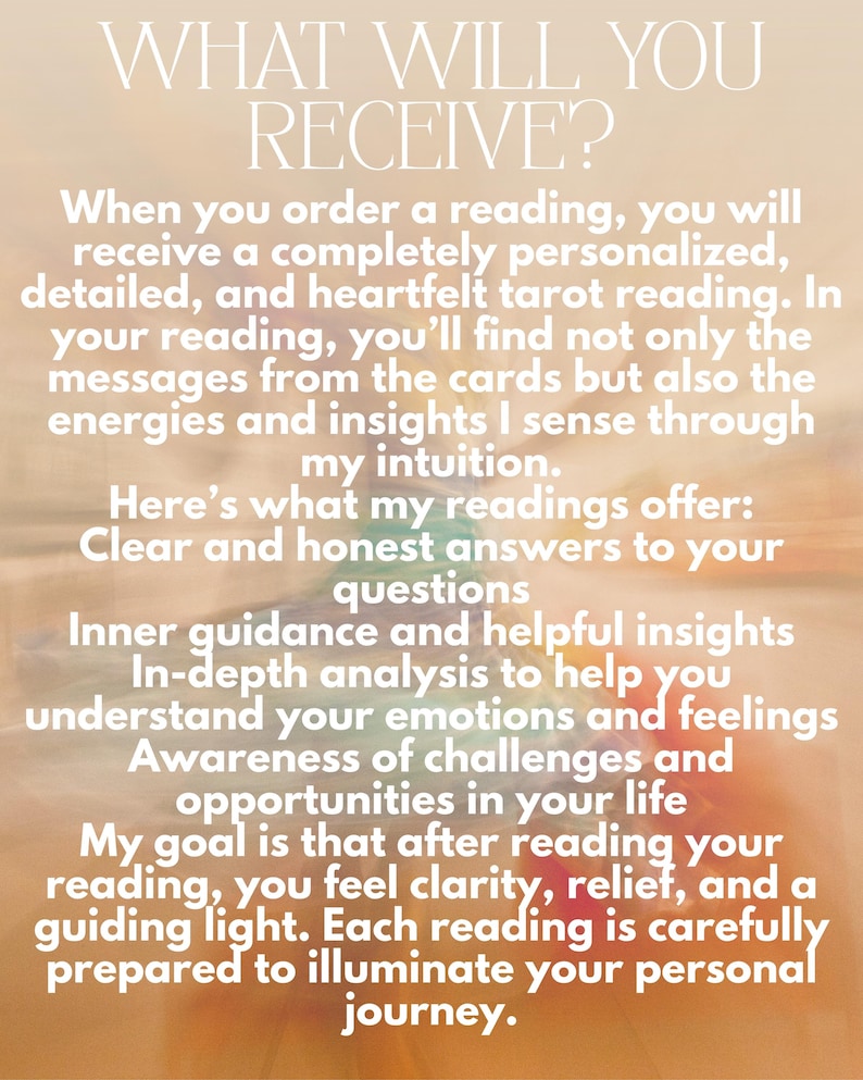 May include: Text on a beige background reads "WHAT WILL YOU RECEIVE?" followed by a description of a personalized tarot reading. The text highlights clear answers, inner guidance, and in-depth analysis for understanding emotions.