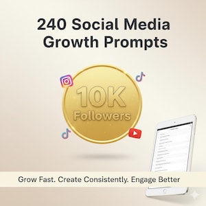 Może przedstawiać: Obraz z tekstem "240 Social Media Growth Prompts" i "10K Followers". Złoty medalion z ikonami mediów społecznościowych znajduje się w centrum. Tablet wyświetla listę. Tekst "Grow Fast. Create Consistently. Engage Better" znajduje się na dole.