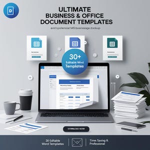 May include: A laptop computer displaying a document template on the screen. The laptop is on a desk with a coffee cup, a pen, and a stack of papers. The image includes the text "ULTIMATE BUSINESS & OFFICE DOCUMENT TEMPLATES" and "30+ Editable Word Templates".