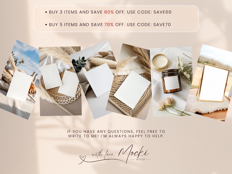 May include: A collage of images featuring blank white cards, a candle, and a gold frame. The images are arranged in a grid pattern on a light pink background. The text "BUY 3 ITEMS AND SAVE 60% OFF. USE CODE: SAVE60" and "BUY 5 ITEMS AND SAVE 70% OFF. USE CODE: SAVE70" is displayed at the top of the image. The text "IF YOU HAVE ANY QUESTIONS, FEEL FREE TO WRITE TO ME! I'M ALWAYS HAPPY TO HELP." is displayed at the bottom of the image. The text "with love. Mocki" is displayed at the bottom of the image.