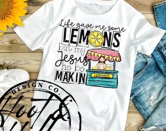 Het leven gaf me wat citroenen png, limonade maken png, Jezuslimonadeshirt png, limonadekraam png, christelijke kleding, geloofsontwerpen png