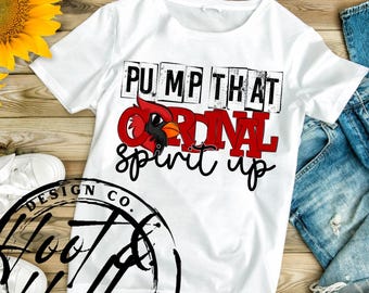 Pump that cardinal spirit up png, cardinal mascot png, school spirit png, mascot design, game day png, cardinal mom png, game day vibes png