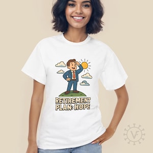 Grappig T-shirt pensioenplan - 'Pensioenplan: Hope' Cartoon Graphic T-shirt - sarcastische financiële humor cadeau