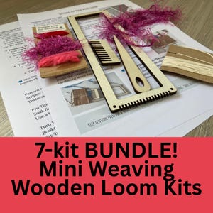 May include: A craft kit bundle featuring wooden mini weaving looms, a comb, a needle, and pink yarn samples. The kit includes instructions and a bookmark. The text on the image reads "7-kit BUNDLE! Mini Weaving Wooden Loom Kits."