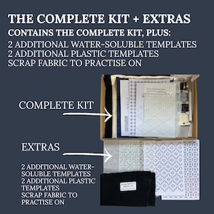 May include: A complete kit with extras, including water-soluble and plastic templates, and scrap fabric. The kit contains a complete kit, plus additional templates and fabric for practice. The text on the image reads: "THE COMPLETE KIT + EXTRAS".