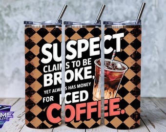 Funny Mom Tumbler Wrap: Sarcastic Suspect Claims Design (Digital Download)