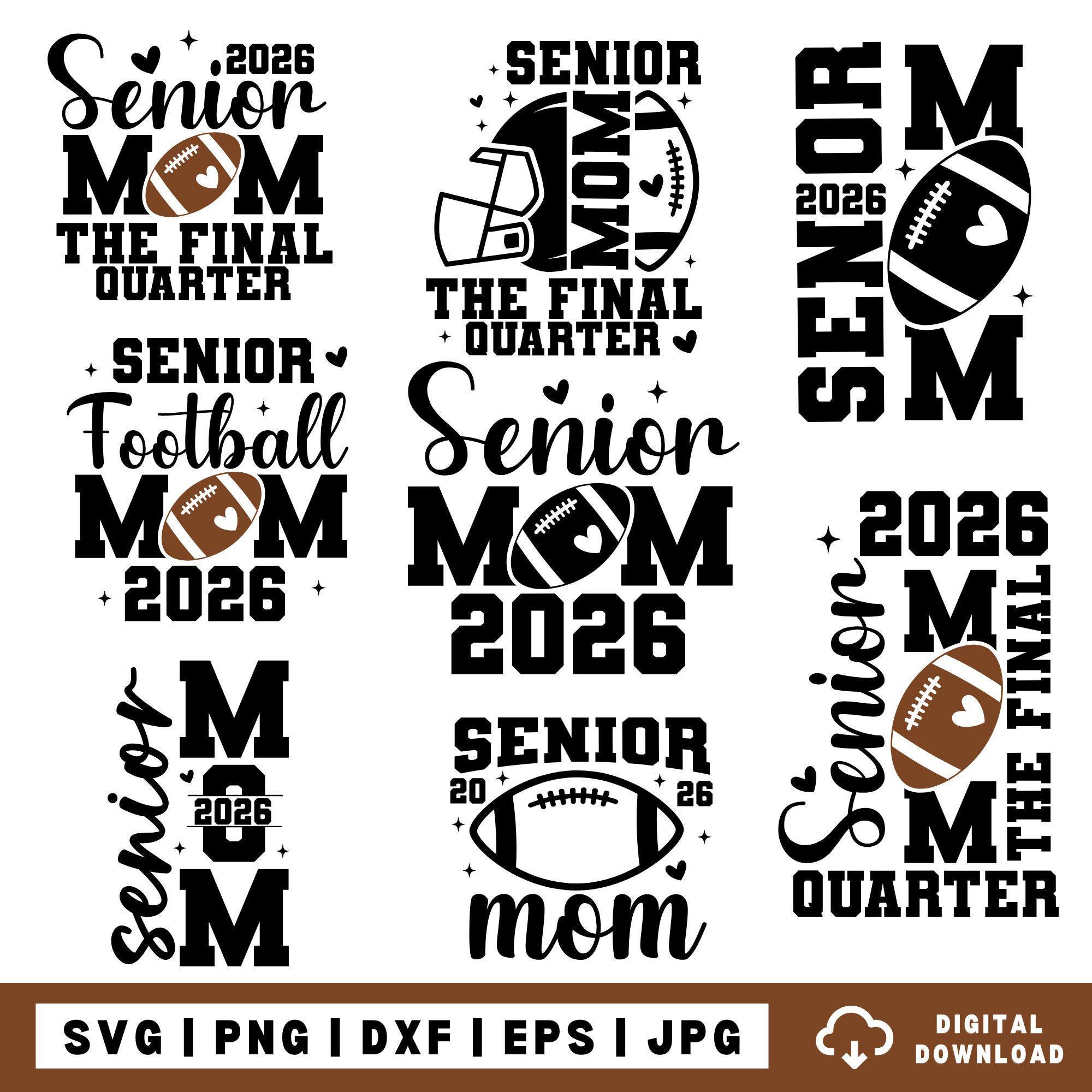 Senior Football Mom 2026 Svg, The Final Quarter, Football Mom Svg, Senior Football Mom Svg, Class of 2026 Svg,Senior Mom Svg,Senior 2026 Svg