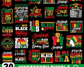 Juneteenth SVG PNG Bundle, Black History Month, celebrate 1865, we are black history, Black king nutrition svg,1865 svg,Celebrate Juneteenth