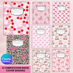 May include: Collection of eight composition books with various cover designs. The covers feature patterns like cherries, strawberries, bows, and leopard print. Each book has a white label that says "COMPOSITION BOOK". The text "8 COMPOSITION BOOK COVER DESIGNS" is at the bottom.