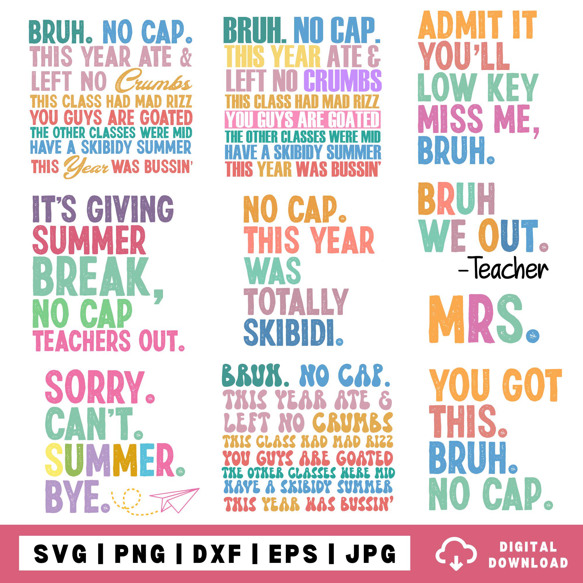 Gen A Slang Teachers Happy Last Day of School 2025 Funny Png, Bruh No Cap png, Summer teacher Png,Last Day Of School Quote Png,End Of School