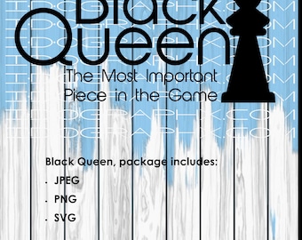 Black Queen the Most Important Piece in the Game SVG File