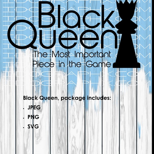 Black Queen the Most Important Piece in the Game SVG File