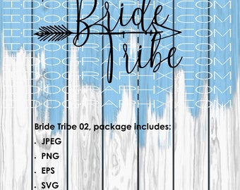 Bride Tribe SVG, DIY Bride