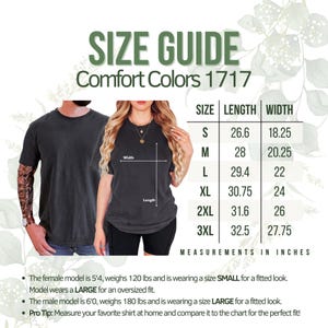 May include: Size guide for Comfort Colors 1717 t-shirts. The chart shows measurements in inches for sizes S to 3XL. The image includes a male and female model wearing the t-shirts. The female model is 5'4" and the male model is 6'0".