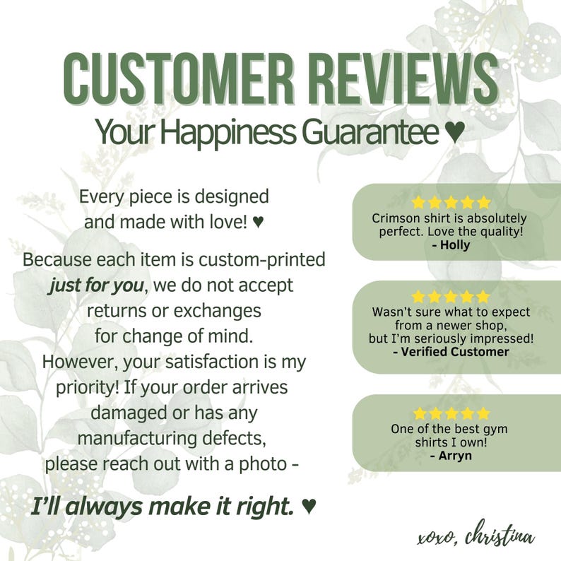 May include: A graphic with customer reviews and text that reads "CUSTOMER REVIEWS Your Happiness Guarantee". The reviews are in green speech bubbles and include phrases like "Crimson shirt is absolutely perfect".