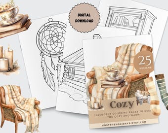 Könnte beinhalten: Ein Set mit 25 druckbaren Malvorlagen mit gemütlichen Winterszenen. Die Bilder zeigen eine Hütte, einen Stuhl mit einer Decke, einen Traumfänger, Kerzen und ein Bücherregal. Der Text "Cozy" und "Indulgent coloring pages to keep you cozy and warm" ist im Bild enthalten.