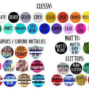 May include: A color chart featuring a variety of glossy, matte, holographic, chrome metallic, and glitter finishes. Colors include white, black, silver, grey, gold, red, orange, yellow, green, mint, turquoise, sky blue, dark blue, purple, lilac, hot pink, and light pink.