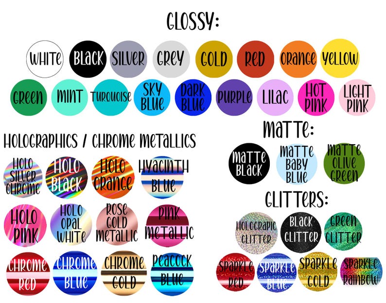 May include: A color chart featuring a variety of glossy, matte, holographic, chrome metallic, and glitter finishes. Colors include white, black, silver, grey, gold, red, orange, yellow, green, mint, turquoise, sky blue, dark blue, purple, lilac, hot pink, and light pink.