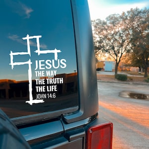 Vinyl Car Decal | Jesus The Way The Truth The Life | John 14:6 Christian Window Sticker | Bible Verse | Mug / Laptop | Customizable Colors