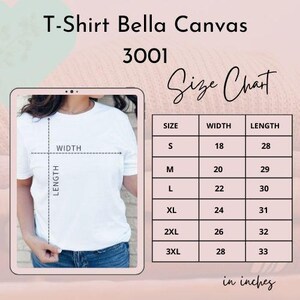 May include: Size chart for Bella Canvas 3001 t-shirts, showing width and length measurements in inches for sizes S through 3XL.