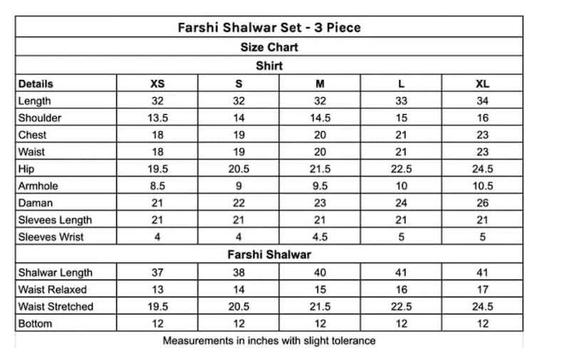 以下が含まれることがあります： Farshi Shalwar セット - 3 ピースのサイズチャート。 シャツと Farshi Shalwar のインチ単位の寸法を詳細に示し、長さ、肩幅、胸囲、ウエスト、ヒップ、アームホールなどを含みます。 サイズは XS から XL までです。